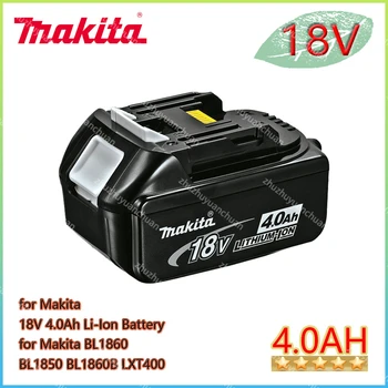 Литий-ионный аккумулятор Makita 18V 4.0Ah, Для Makita BL1830 BL1815 BL1860 BL1840, Сменный Аккумулятор для электроинструмента