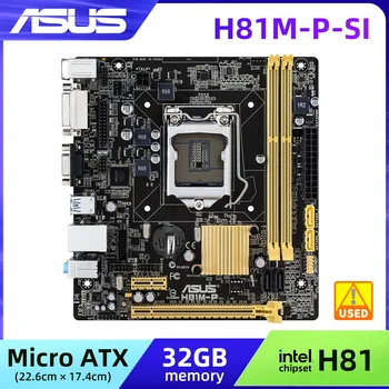 Материнская плата ASUS H81M-P-SI LGA 1150 2xDDR3 Intel H81 Комплект поддержки процессоров Xeno Core i7 i5 i3 16 ГБ HDMI SATA3 USB3.0 Micro ATX