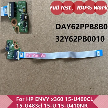 Ноутбук для HP ENVY x360 15-U400CL 15-U483cl 15-U 15-U410NR Оригинальная плата кнопки включения питания с кабелем DAY62PPB8B0 32Y62PB0010