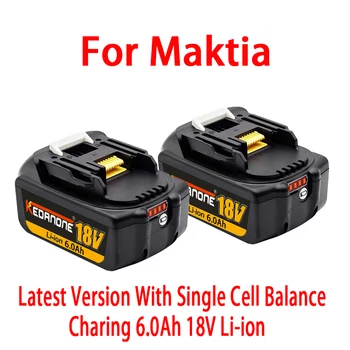 Специальное предложение 18V 6.0Ah Аккумуляторная Батарея для Электроинструментов 100% Оригинал для Makita LXT BL1860B BL1850 BL1840 BL 1830 Со светодиодом