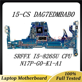 DAG7EDMBAB0 Высококачественная Материнская плата для ноутбука HP 15-CS Материнская плата N17P-G0-K1-A1 с процессором SRFFX I5-8265U 100% Полностью работает