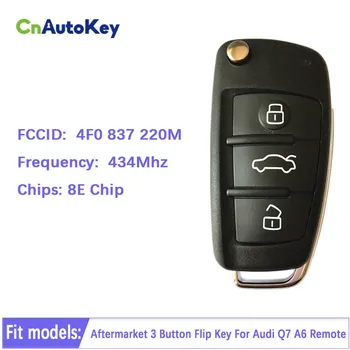 CN008065 Вторичный Рынок 3-Кнопочный Откидной Ключ Для Audi Q7 A6 С Дистанционным Управлением Частотой 433 МГц 8E Чип FCCID Номер 4F0837220M