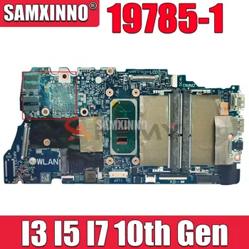 Для DELL 5400 С материнской платой I3 I5 I7 10th Gen CPU 19785-1 Материнская плата ноутбука 100% Полностью протестирована CN-07K5DX 0XWV63